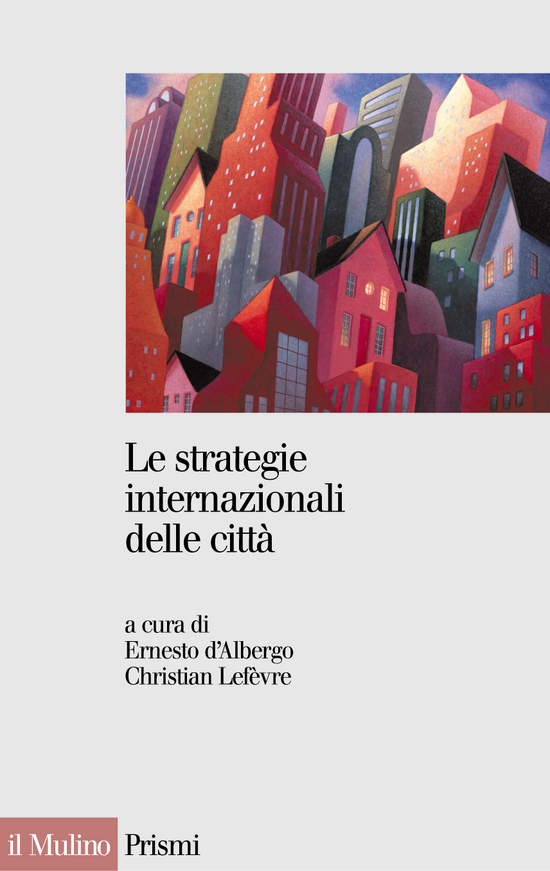 Copertina del libro Le strategie internazionali delle città