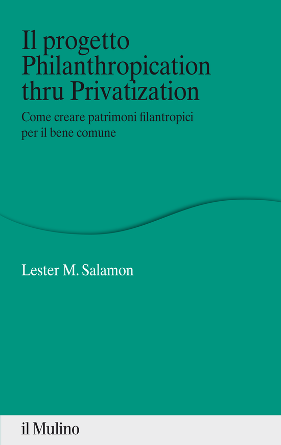 Copertina del libro Il progetto Philanthropication thru Privatization