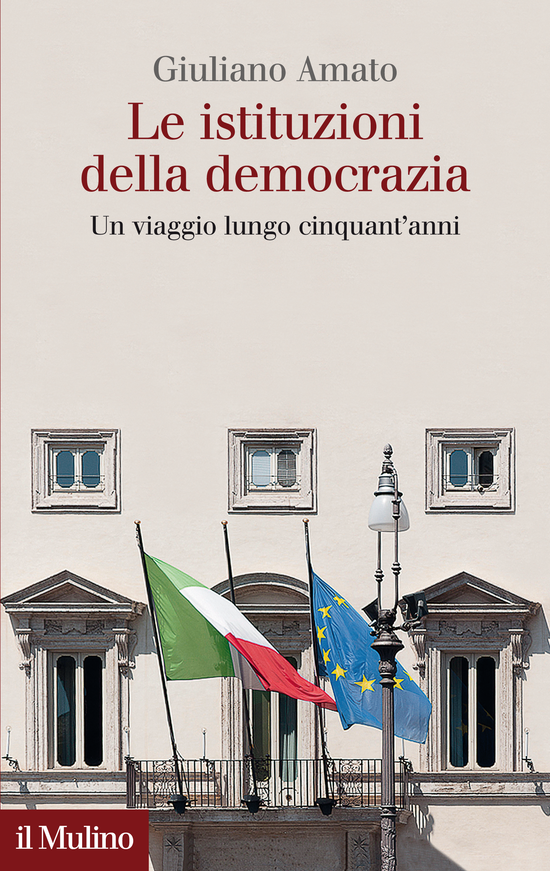 Copertina del libro Le istituzioni della democrazia (Un viaggio lungo cinquant'anni)