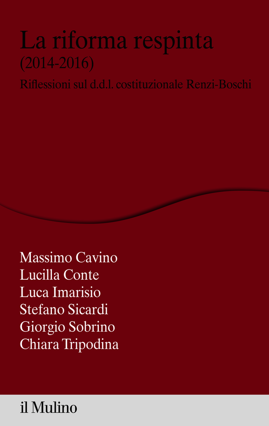 Copertina del libro La riforma respinta (2014-2016) (Riflessioni sul d.d.l. costituzionale Renzi-Boschi)