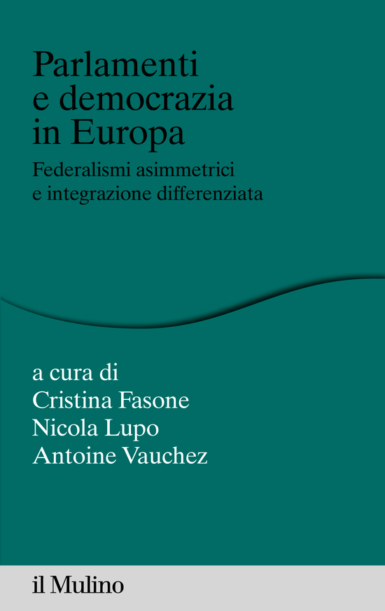 Copertina del libro Parlamenti e democrazia in Europa (Federalismi asimmetrici e integrazione differenziata)