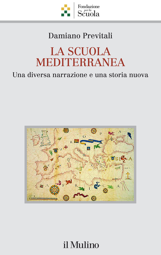 Copertina del libro La scuola mediterranea (Una diversa narrazione e una storia nuova)