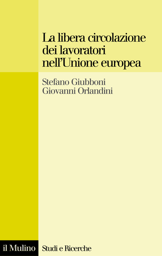 Copertina del libro La libera circolazione dei lavoratori nell'Unione europea