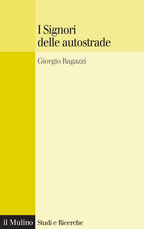 Copertina del libro I Signori delle autostrade