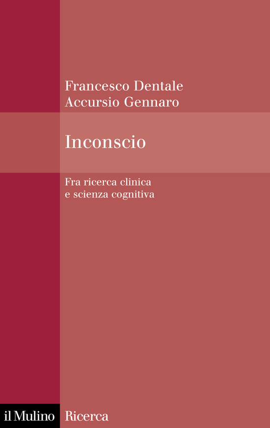 Copertina del libro Inconscio (Fra ricerca clinica e scienza cognitiva)